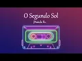 O segundo sol - Cássia Eller