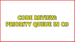 Code Review Priority Queue in C 3 Solutions