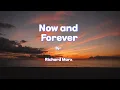 Richard Marx - Now And Forever (Lyrics)