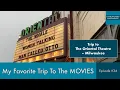 My Favorite Trip To The Movies Episode Trip to The Oriental Theatre - Milwaukee