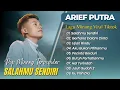 Download Lagu Arief Putra - SALAHMU SENDIRI - GERHANA DALAM CINTA || LAGU MINANG MELAYU TERPOPULER 2025
