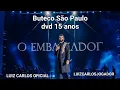 Download Lagu Gusttavo Lima Buteco São Paulo Completo LUIZ CARLOS dvd 15 anos embaixador
