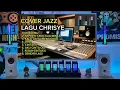Lagu COVER JAZZ LAGU HITS CHRISYE 