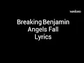 Breaking Benjamin- Angels Fall Lyrics