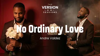 the version sessions no ordinary love cover by andre valdez 