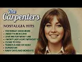 Lagu The Carpenters Classics Collection, a Handpicked Selection of Their Iconic Oldies Memories 💗