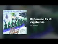 Los Acosta - Mi Corazón Es Un Vagabundo (Audio)