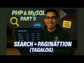 PHP MySQL Tutorial Part 9 Search Pagination System Tagalog Guide