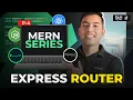 MERN Tutorial Express Routers Creating and Organizing Routes