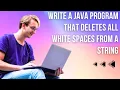 Write a Java program that deletes all white spaces from a string