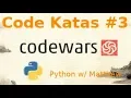 Coding Python CodeWars w Matthew