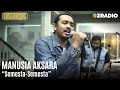 Download Lagu MANUSIA AKSARA - SEMESTA SEMESTA | OZCLUSIVE
