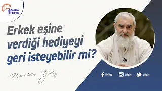Erkek eşine verdiği hediyeyi geri isteyebilir mi?