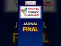 JADWAL FINAL BADMINTON THAILAND OPEN 2025 #thailandopen #badminton #bulutangkis #bwf #shorts