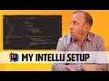 My IntelliJ IDEA Setup Theme