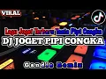 Download Lagu DJ JOGET PIPI CONGKA | Lagu Joget Terbaru Tania Pipi Congka Terbaru 2023