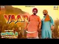 Download Lagu Vaar | Sarbala Ji | Gippy Grewal, Ammy Virk, Sargun Mehta, Nimrat K | Bhupinder, Beant Brar,Avvy S