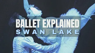 Swan Lake Ballet Story Explained 