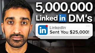 I Sent 5,000,000 LinkedIn DMs: here's what you need to know