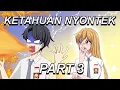 Lagu #365 || KETAUAN NYONTEK PART 3 - Drama Animasi Sekolah Kode Keras buat Cowok dari Cewek