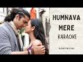 Download Lagu HUMNAVA MERE - Jubin Nautiyal || Karaoke with Lyrics || AlgoRhythm Studio