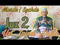 Download Lagu Juz 2 || Semaan Qur'an Merdu || Ust. Zainul Arifin