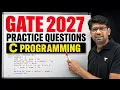 C Programming Practice Questions for GATE 2027 By Pankaj Sir
