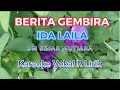 Download Lagu BERITA GEMBIRA  Karaoke Vokal R  Lirik by Ida Laila lagu Lawas