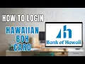 How to Login to Hawaiian Boh Card