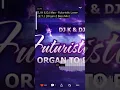 Download Lagu Dj max futuristic lover