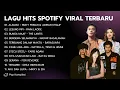 Lagu Trending Spotify 2025 ~ Alamak (9 nyawa) ~ Playlist Viral Tanpa Iklan