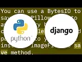 Save a generated PIL image into an ImageField in django