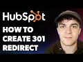 How to Create a 301 Redirect in HubSpot Full 2025 Guide