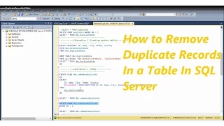 How To Remove Duplicate Records From a Table In SQL Server