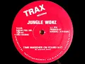 Jungle Wonz - Time Marches On (club) Trax records 1987