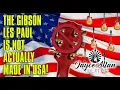 Download Lagu The Gibson Les Paul Is Not Actually Made In USA