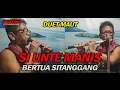 Download Lagu SI UNTE MANIS DUET MAUT BERTUA SITANGGANG GONDANG BATAK UNING UNINGAN SULIM TONGOSAN