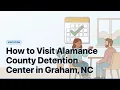 How to Visit Alamance County Detention Center in Graham NC