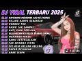 Download Lagu DJ TIKTOK TERBARU 2025 🎵 DJ HILANG HANYA SEBENTAR 🎵 DJ RAYUANMU MEMBAWA AKU KE SYURGA - FULL ALBUM 🔥