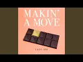 Download Lagu Makin' a Move