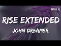 John Dreamer - Rise Extended (Epic Music) 【Tiktok Song】