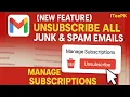 New Feature Unsubscribe All Junk Spam Emails in Gmail Manage Subscriptions Easily