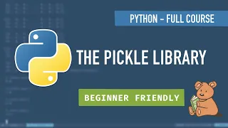 The Pickle Library Storing Python Objects to Files Python Full Course Part 15 Pooky Codes