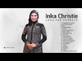 Album INKA CHRISTIE NOSTALGIA Pop Terbaik
