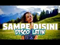 SAMPE DISINI - DISCO LATIN 🌴🌴 ( JANUARD MGL ) - RMX2025