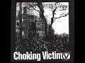 Choking Victim Crack Rock Steady (bonus)