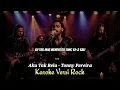 Lagu Aku Tak Rela || Karaoke Versi Rock