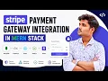 Stripe Payment Gateway with MERN Stack End-to-End Integration Guide Beginner Friendly 2026