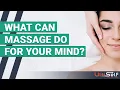IMPROVE POSTURE AND CONFIDENCE BY DOING THIS Massage Benefits and Effects on Our Mind and Body