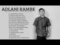 Download Lagu Adlani Rambe Greatest hits full album 2020 - Adlani Rambe best cover music - Adlani Rambe Playlist